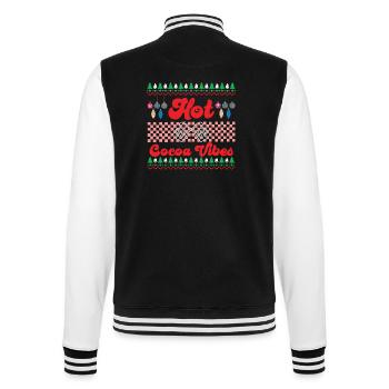 Heißer Kakao Vibes Süße Heiße Schokolade Hässliche Weihnachten - College-Sweatjacke - Schwarz/Weiß - Hinten - Marisol (170cm)