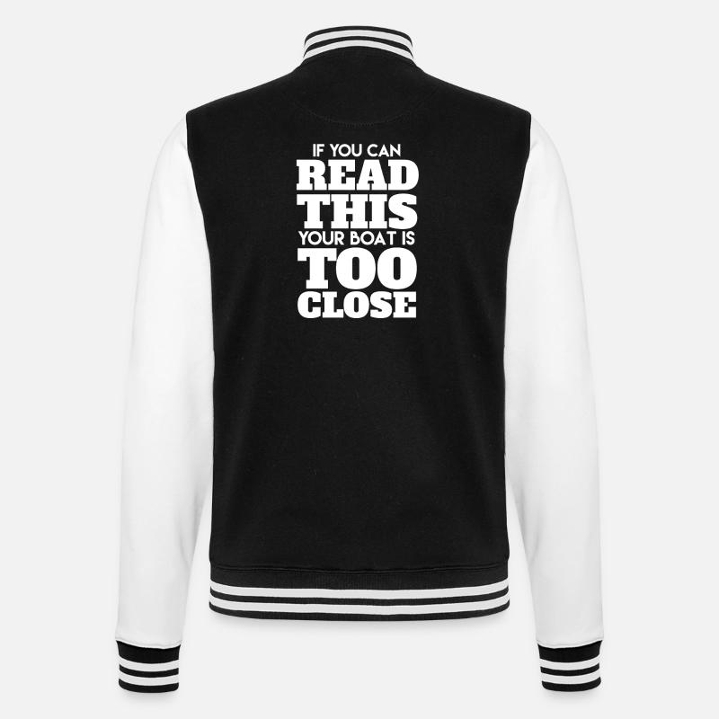 Funny Boat Quotes - College Sweat Jacket - black/white