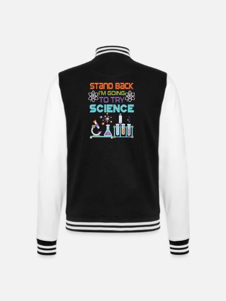 Stand back i'm going to try Science - College-Sweatjacke - Schwarz/Weiß