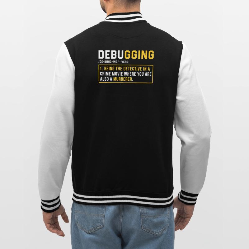 Debugging Programming Programmer Gift College Sweat Jacket
