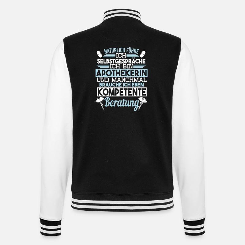 Pharmacist Self-talk competent advice - College Sweat Jacket - black/white