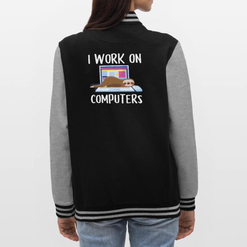 I work on computers Computer Programer Geschen College Sweat Jacket