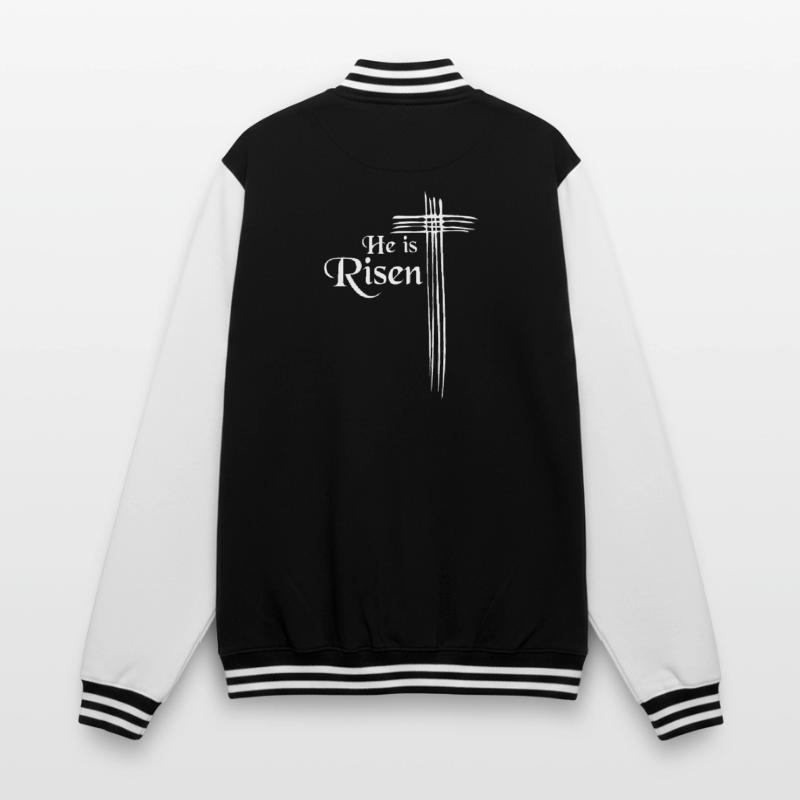 Easter, he is risen - easter, he is risen College Sweat Jacket