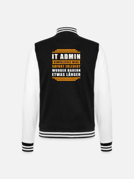 IT-Administrator IT Admin Informatiker Geschenk - College-Sweatjacke - Schwarz/Weiß