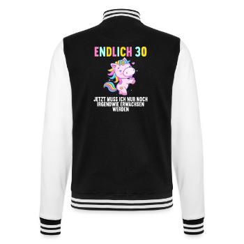 30 Jahre Nur noch erwachsen werden 30. Geburtstag - College-Sweatjacke - Schwarz/Weiß - Hinten - Marisol (170cm)
