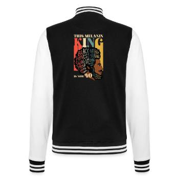 This Melanin King is Now 40 Juneteenth 40th - College Sweat Jacket - black/white - Back - Marisol (170cm)
