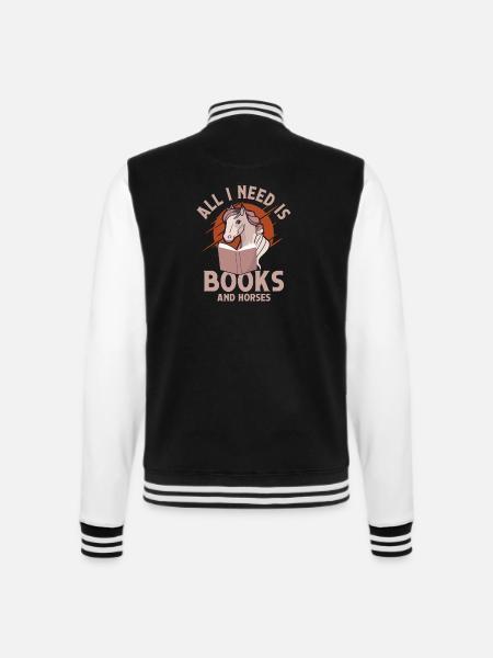 All I Need Is Books And Horses Reading Book Lover - College-Sweatjacke - Schwarz/Weiß