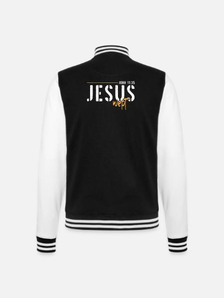 Jesus Weinte Christlicher Bibelvers Glaube Jesus - College-Sweatjacke - Schwarz/Weiß