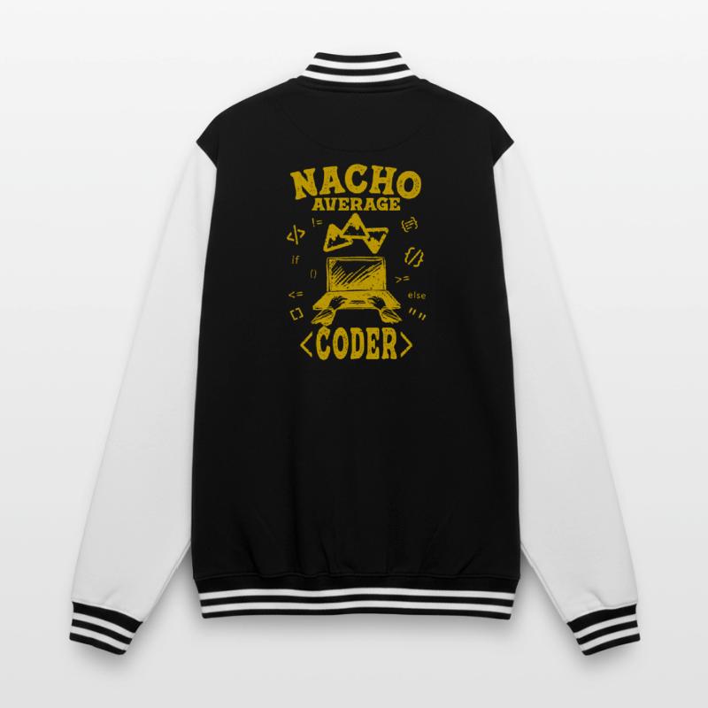 Coder Coding Funny Nacho Average Hacker Computer College Sweat Jacket