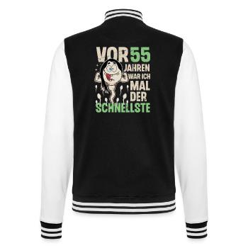 55. Geburtstag 55 Jahre War Ich Mal Der Schnellste - College-Sweatjacke - Schwarz/Weiß - Hinten - Marisol (170cm)