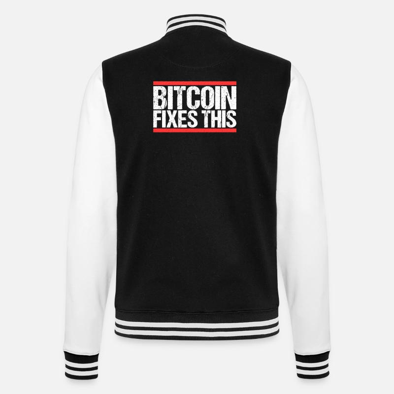 Bitcoin Fixes this - College Sweat Jacket - black/white