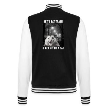 Lets eat Trash and get hit by a Car Opossum Possum - College-Sweatjacke - Schwarz/Weiß - Hinten - Marisol (170cm)