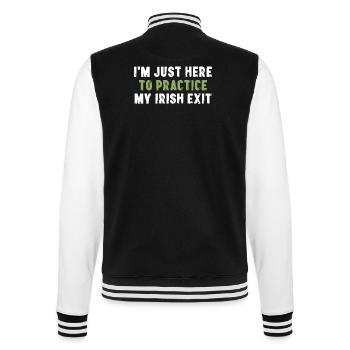Je suis juste là pour pratiquer ma sortie irlandaise - Veste Teddy - noir/blanc - Dos - Marisol (170cm)