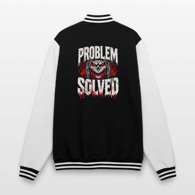 Bloody Solution - Problem Solved College Sweat Jacket