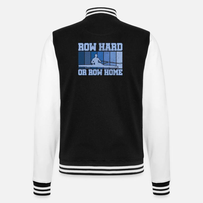 Rudern Hart oder Rudern Nach Hause Lustig Sweep Rudern Humor - College-Sweatjacke - Schwarz/Weiß