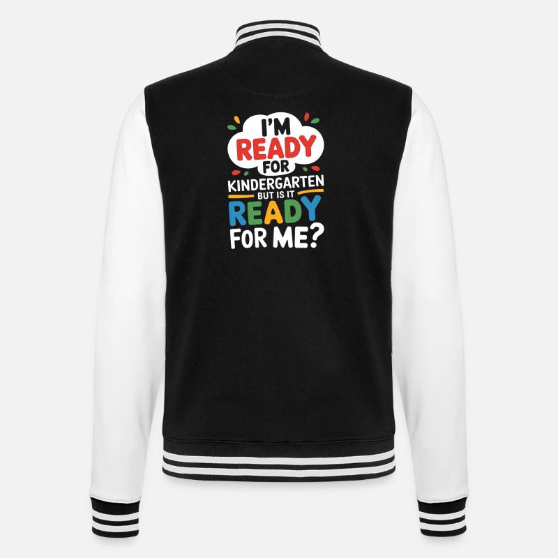 Funny Kindergarten Start Saying - College Sweat Jacket - black/white