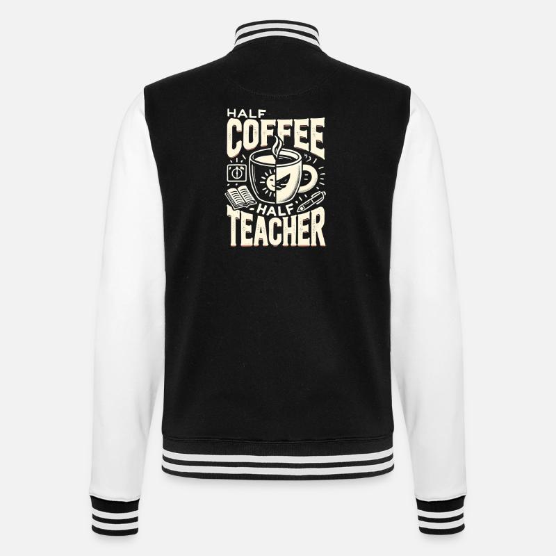 Halb Kaffee halb Lehrer - College-Sweatjacke - Schwarz/Weiß