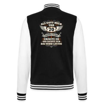 Als Gott mich vor 70 Jahre schuf 70 Geburtstag - College-Sweatjacke - Schwarz/Weiß - Hinten - Marisol (170cm)