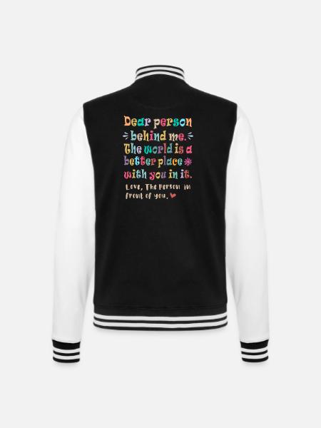 Liebe Person hinter mir - College-Sweatjacke - Schwarz/Weiß