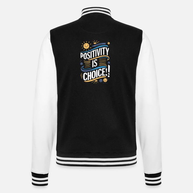 Positivity is a choice - College Sweat Jacket - black/white