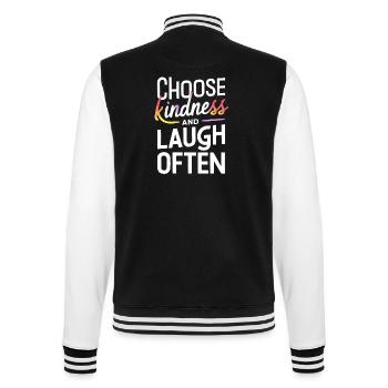 Choose kindness and laugh often - College Sweat Jacket - black/white - Back - Marisol (170cm)