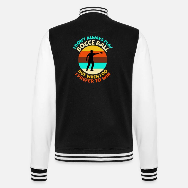 Bocce Ball Sayings - College Sweat Jacket - black/white