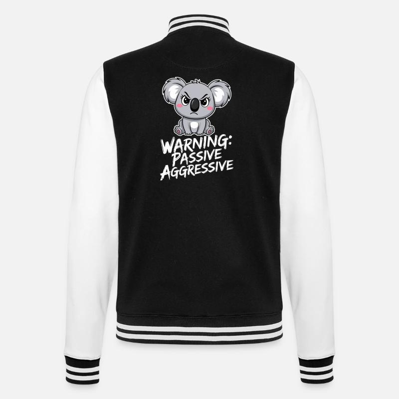 Warning: Passive-Aggressive Koala Drawing - College Sweat Jacket - black/white