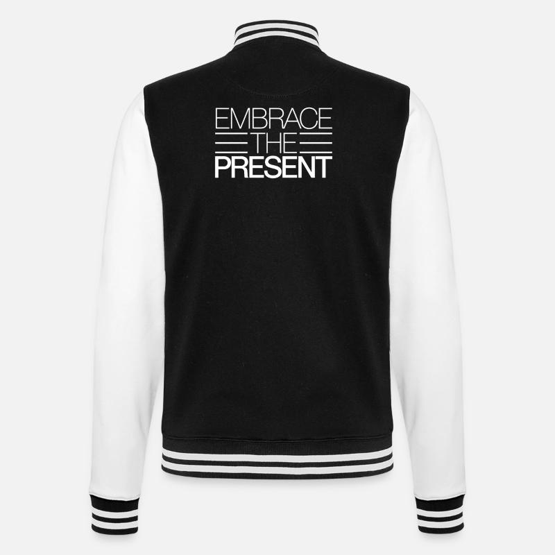 Embraces the Present Inspirational - College Sweat Jacket - black/white