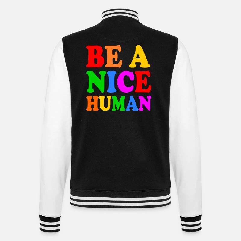 Be a nice human - College Sweat Jacket - black/white