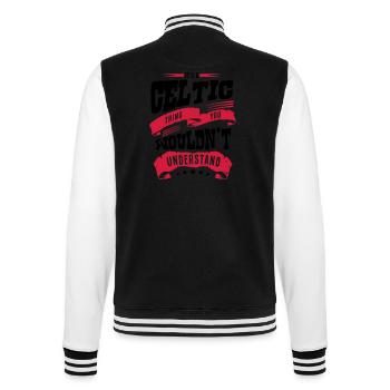 its a celtic thing you wouldnt understan - College Sweat Jacket - black/white - Back - Marisol (170cm)