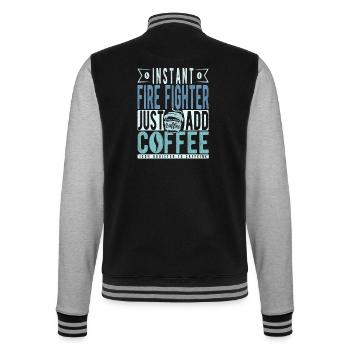 Instant Fire Fighter Just Add Coffee - College Sweat Jacket - black/heather grey - Back - Marisol (170cm)