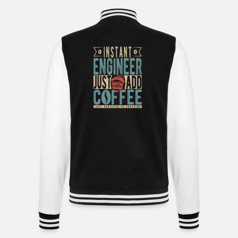 Instant Engineer Just Add Coffee - College Sweat Jacket - black/white