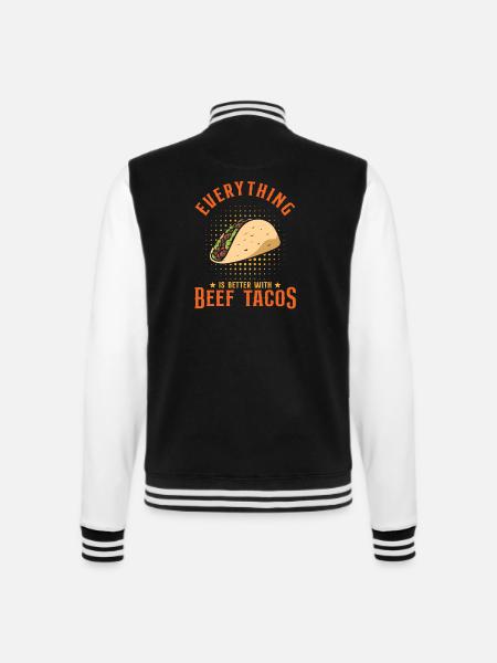 Mit Rindfleisch-Tacos ist alles besser - College-Sweatjacke - Schwarz/Weiß