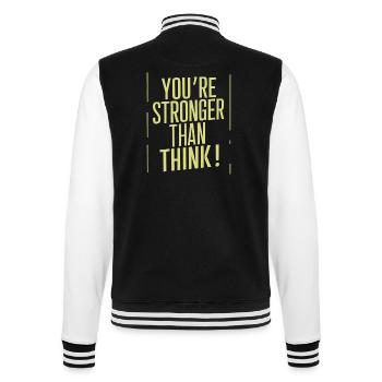 You're stronger than you think Motivation - College Sweat Jacket - black/white - Back - Marisol (170cm)