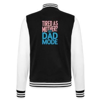 Fatigué comme maman ? Essayez le mode Papa - Veste Teddy - noir/blanc - Dos - Marisol (170cm)