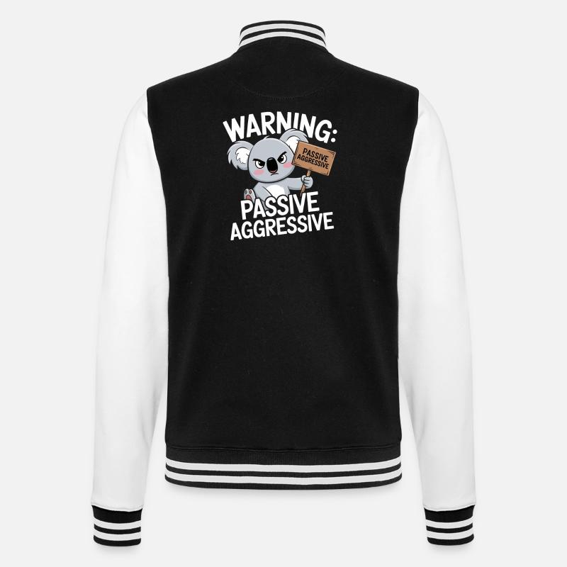 Warning: Passive Aggressive Koala - College Sweat Jacket - black/white