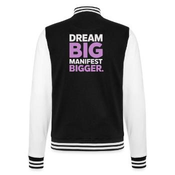 Dream Big, Manifest Bigger Quote - College Sweat Jacket - black/white - Back - Marisol (170cm)
