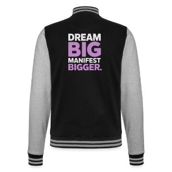 Träume Groß, Manifestiere Größer Zitat - College-Sweatjacke - Schwarz/Grau meliert - Hinten - Marisol (170cm)
