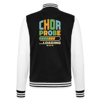 "Chorprobe loading" Chor Chorsänger Singen Musik - College-Sweatjacke - Schwarz/Weiß - Hinten - Marisol (170cm)