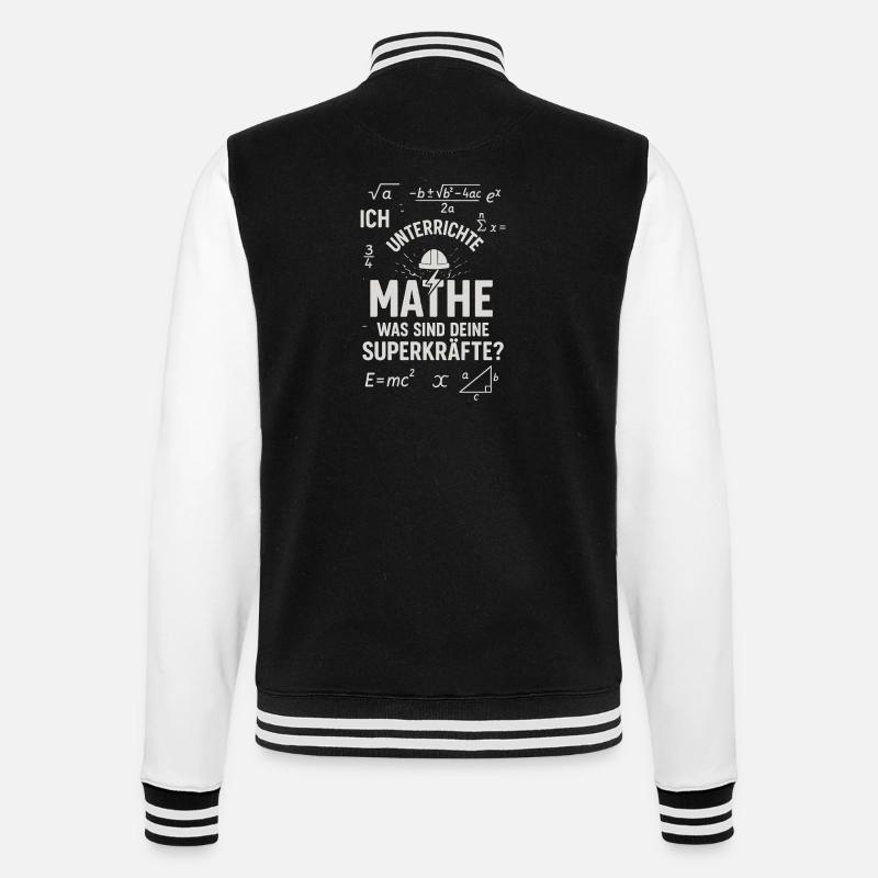 Mathe Superkräfte – Ich unterscheide Mathe Lehrer - College-Sweatjacke - Schwarz/Weiß