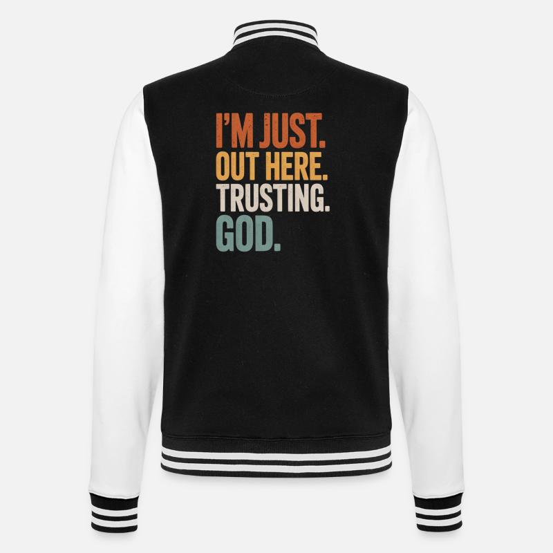 I'M JUST OUT HERE TRUSTING GOD - College-Sweatjacke - Schwarz/Weiß