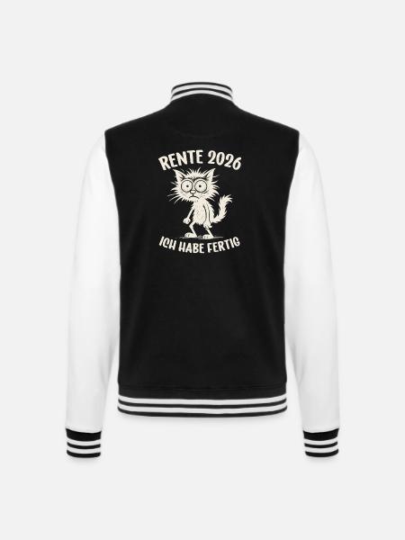 Rente 2026 Ich habe fertig Rente Renteneintritt - College-Sweatjacke - Schwarz/Weiß
