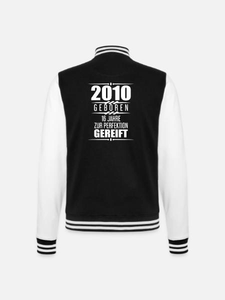 2010 16 Jahre Spruch Geschenk zum 16. Geburtstag - College-Sweatjacke - Schwarz/Weiß