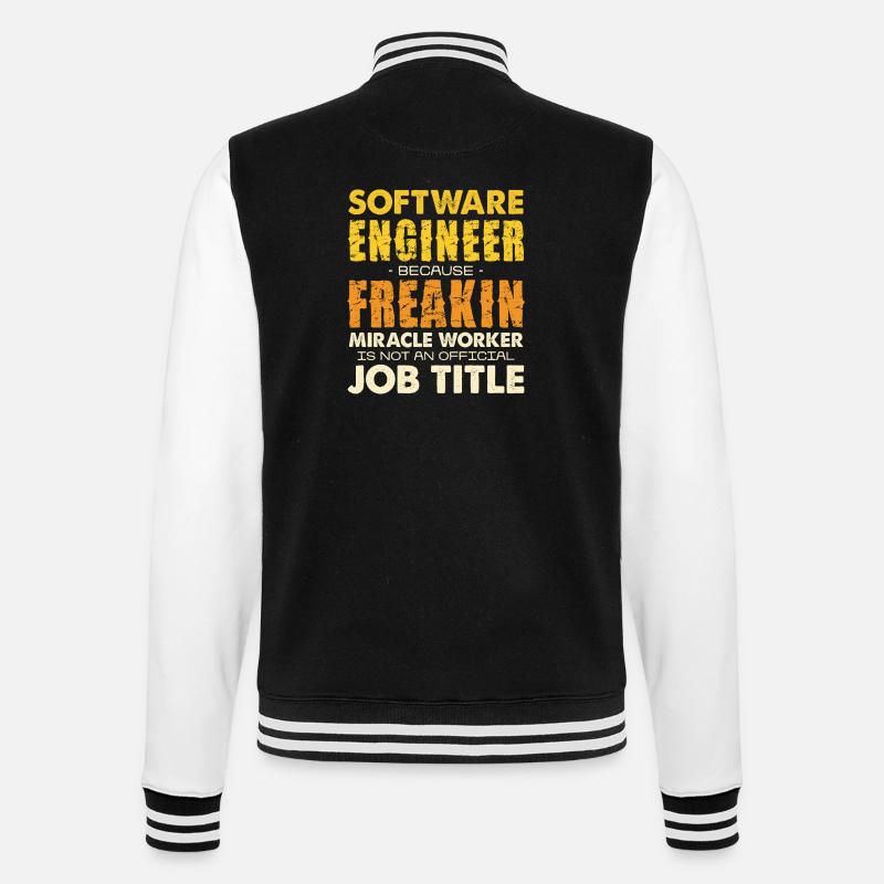Software Engineer Freakin Miracle Worker - College Sweat Jacket - black/white