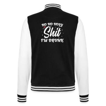 Ho Ho Holy Shit I'm Drunk Funny Christmas Xmas Win - College-Sweatjacke - Schwarz/Weiß - Hinten - Marisol (170cm)