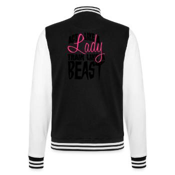 Act like a Lady train like a Beast - College-Sweatjacke - Schwarz/Weiß - Hinten - Marisol (170cm)