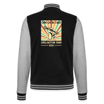 Einer Von Uns Beiden Singt Besser Als Du - College-Sweatjacke - Schwarz/Grau meliert - Hinten - Marisol (170cm)