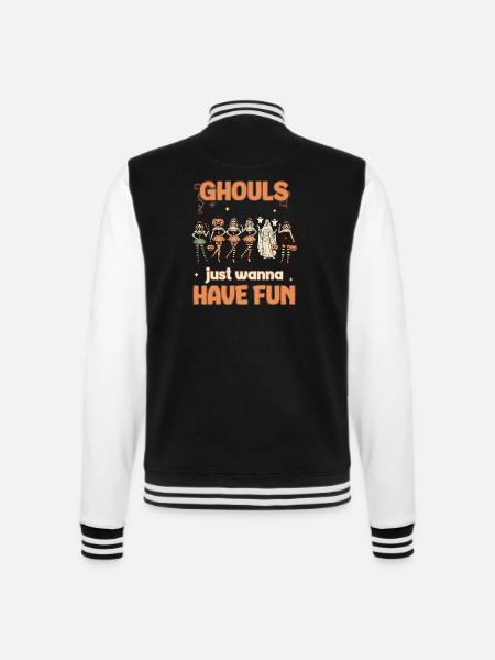 Ghouls Just Wanna Have Fun Halloween Spaß - College-Sweatjacke - Schwarz/Weiß