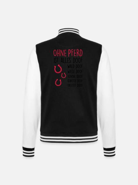 Ohne PFERD ist alles doof - College-Sweatjacke - Schwarz/Weiß