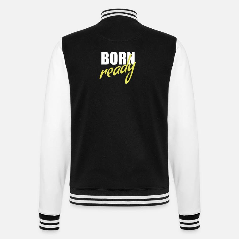 Born ready - College-Sweatjacke - Schwarz/Weiß